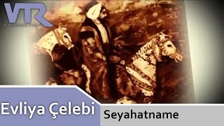 Evliya Çelebi Seyahatname with English Subtitles [upl. by Bobbie]