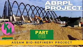 ABRPL  Assam BioRefinery ProjectNumalighar Assam [upl. by Ardnazxela]