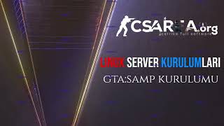 CSAreaorg  GTASamp Server Linux Kurulumu [upl. by Esereht16]