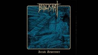 Blackrat  Dread Reverence Full Length 2018 [upl. by Utta]