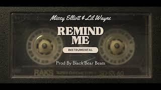 Missy Elliott  Remind Me Feat Lil Wayne Instrumental [upl. by Nosemaj]