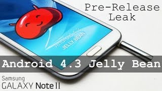 Galaxy Note 2 N7100  Android 43 Leaked Samsung PreRelease  How to InstallFlash [upl. by Padget]