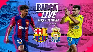 🔴 BARÇA LIVE  FC BARCELONA vs LAS PALMAS  LA LIGA 2324 ⚽ [upl. by Eirallih544]