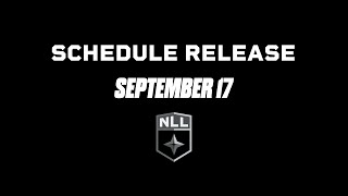 Coming September 17 202425 NLL Schedule Release 🥍 [upl. by Amin835]