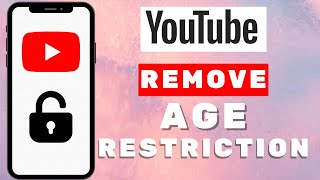 How To Remove Age Restriction On YouTube [upl. by Hajile]