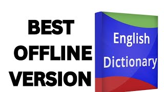 best English offline dictionary for android  BEST DICTIONARY APP IN 2025 OFFLINE VERSION [upl. by Krispin]