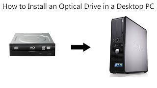 How to Install an Optical Drive in a Desktop PC [upl. by Halsted]