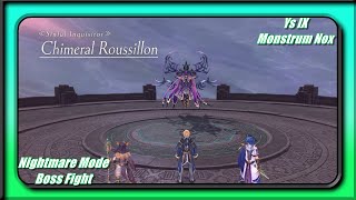 Ys IX Monstrum Nox PS5  Nightmare Mode Boss  Chimeral Roussillon [upl. by Lief]