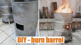 DIY  How to make a Burn Barrel with ventilation shafts 4K [upl. by Ennovihs]