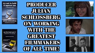 JULIAN SCHLOSSBERG On His Books Working With ELAINE MAY JOHN CASSAVETES ELIA KAZAN amp Much MORE [upl. by Cawley]