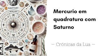 Mercurio em quadratura com Saturno [upl. by Ingeborg]