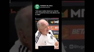 FELIPÃO O MAIOR FÃ DE ABEL FERREIRA abelferreira palmeiras brasileirão [upl. by Minsk]