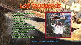 LOS TROQUEROS  A TI MICHOACÀN QUERIDO [upl. by Franky]