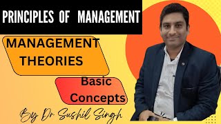 प्रबन्ध के सिद्धान्त॥Management TheoriesBasic Concept॥ Explained By Dr Sushil Singh॥ [upl. by Aviv]