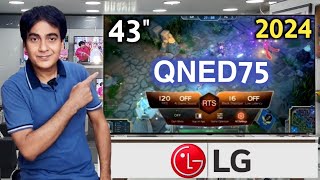 LG 43 Inch QNED75 Smart 4K UHD TV 2024 Edition Launch  Lg 43quot Smart TV Review [upl. by Colvin]