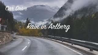 Car Drive 4K Autumn and Rain in Arlberg [upl. by Ynnel560]