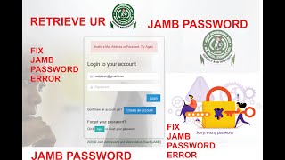 How To Retrieve Your Jamb Login Profile Password [upl. by Annuahs]