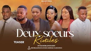 DEUX SOEURS RIVALES Teaser du Nouveau Film BelArt prod  Novembre 2024 [upl. by Attenauqa]