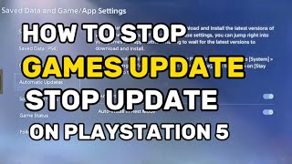 How To Stop Games Update On PlayStation 5 [upl. by Ert907]