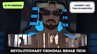 The Future is Here Cognifys AI Vision for Criminal Justice Reform [upl. by Lamrert587]