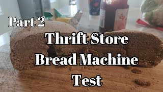 Making Bread In A 8 Bread Machine Thrift Store Find [upl. by Eelannej]