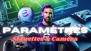 eFootball 2024 📚 Guide ULTIME des paramètres [upl. by Fonz]