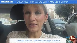 6° Capitolo del Monastero WiFi – “Fame e Sete di Dio” [upl. by Ahsyla141]