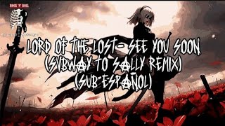 LORD OF THE LOST See You Soon Svbway to Sally remix sub español [upl. by Alisan]