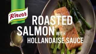 Knorr®  Whats for Dinner Roasted Salmon with Hollandaise Sauce [upl. by Harper]