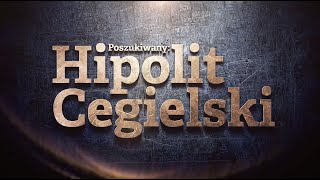 Poszukiwany Hipolit Cegielski [upl. by Yarod821]