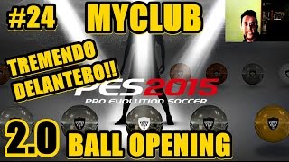 PES 2015 Myclub  DELANTERO BRUTAL SIN GASTAR NI UN SOLO GP SI SEÑORR 24  20 [upl. by Annabelle]