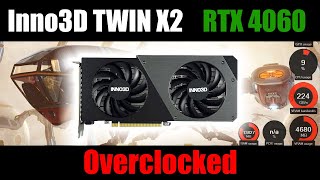 Inno3D RTX 4060 TWIN X2 8G  Overclocked [upl. by Felecia]