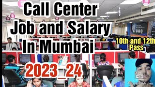 Call Center Jobs in Mumbai Salary RequirementsAll details [upl. by Merrilee274]