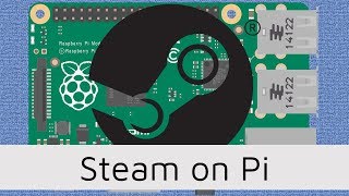 SteamPi  Install Steam Client on a Rasberry Pi or other ARM device [upl. by Ahsrop]