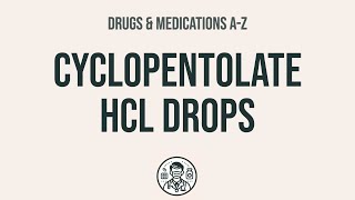 How to use Cyclopentolate Hcl Drops  Explain UsesSide EffectsInteractions [upl. by Hnad]