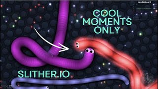 😎COOL MOMENTS ONLY SlitherIO gameplay😎 [upl. by Slack]