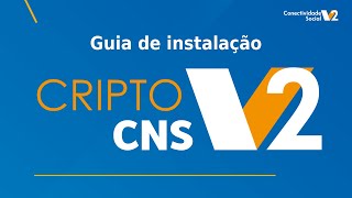 💻 Como Instalar o Novo CriptoCNS para Conectividade Social ICP V2 [upl. by Inol]