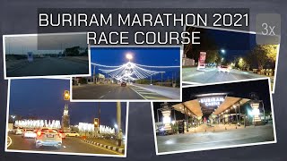 Buriram Marathon 2021 Race Course Driving Tours [upl. by Bittencourt55]