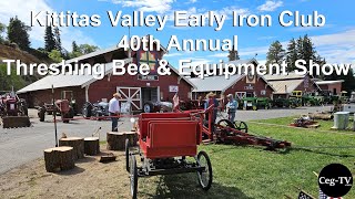 Kittitas Valley Early Iron Club 2024 Threshing Bee [upl. by Nairde]