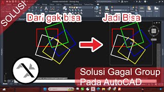 Tidak bisa group  AutoCAD solution [upl. by Ihcekn]