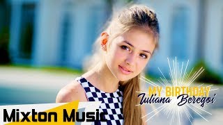 Iuliana Beregoi  My Birthday Official Video by Mixton Music [upl. by Horsey]