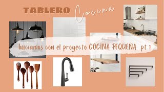 COCINA PEQUEÑA PROYECTO PT 1  MOOD BOARD COCINA PEQUEÑA  DISEÑO COCINA PEQUEÑA  Casa Infonavit [upl. by Haleak866]