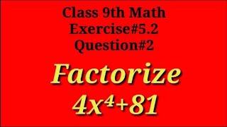 Factorize 4x⁴81  Qazi Math Academy [upl. by Atival]