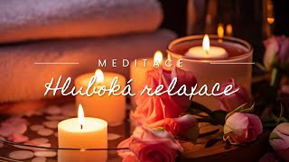 Meditace  Hluboká relaxace CZ [upl. by Hnamik]