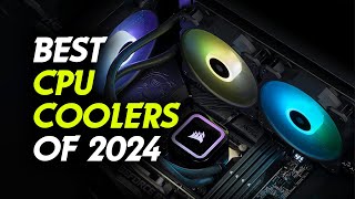 🆒Best CPU Coolers of 2024 Frosty Performance🆒 [upl. by Alrep]