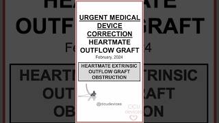 FDA recall Heartmate 2 and Heartmate 3 Extrinsic Outflow Graft Obstruction EOGO lvad [upl. by Arama]