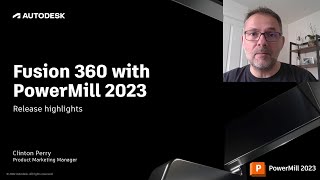 Autodesk Fusion 360 with PowerMill 20230  Release Highlights [upl. by Stephan]