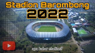 Kondisi terkini Stadion megah Barombong 2022 [upl. by Daniels584]