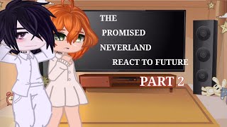 Tpn react to future  RayEmma  Part 2 rayemma tpn [upl. by Esiocnarf995]