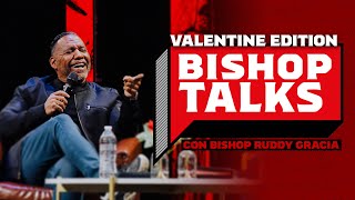 Bishop Talks  Valentine Edition [upl. by Iturhs916]